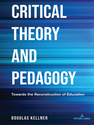 cover image of Critical Theory and Pedagogy